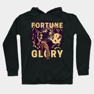 Fortune and Glory - Indy - Funny Hoodie